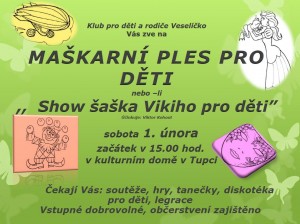 Kulturní dům - maškarní ples pro děti @ Kulturní dům v Tupci | Veselíčko | Olomoucký kraj | Česká republika